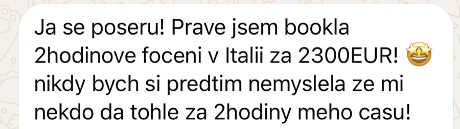 Zpráva klientky: právě jsem bookla dvouhodinové focení v Itálii za 2 300 eur